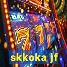 skkoka jf